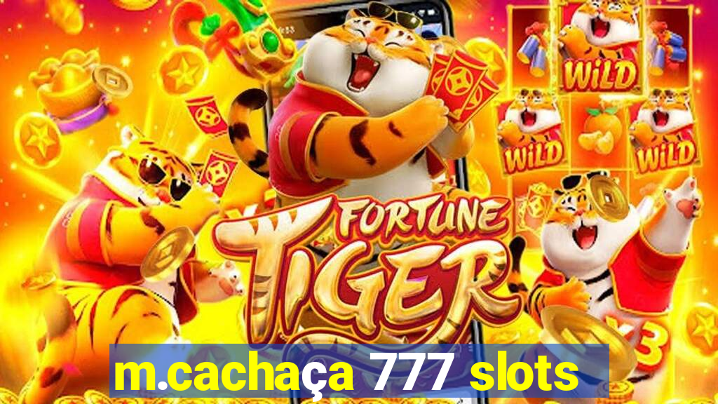 m.cachaça 777 slots